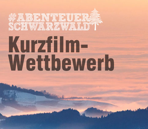 Abenteuer Schwarzwald Kurzfilm Wettbewerb